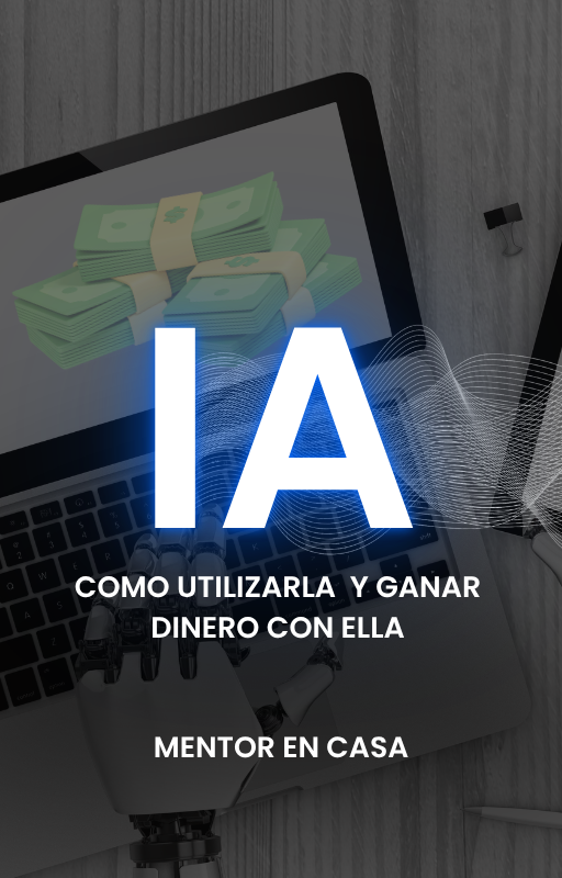 Como usar la inteligencia artificial y ganar dinero con ella.