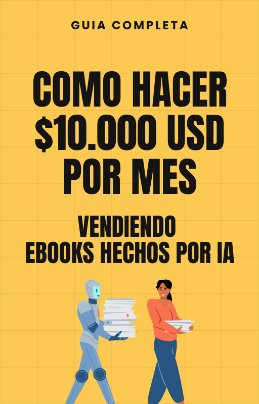 +10.000 USD por mes vendiendo libros hechos por IA.